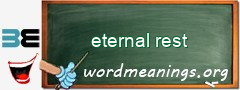 WordMeaning blackboard for eternal rest